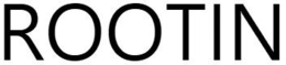 ROOTIN trademark