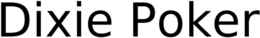 DIXIE POKER trademark
