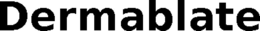 DERMABLATE trademark