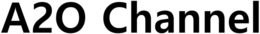 A2O CHANNEL trademark