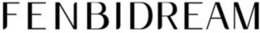 FENBIDREAM trademark
