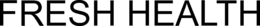 FRESH HEALTH trademark