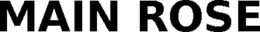 MAIN ROSE trademark