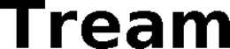 TREAM trademark