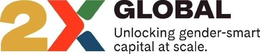 2X GLOBAL UNLOCKING GENDER-SMART CAPITAL AT SCALE. trademark