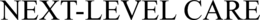 NEXT-LEVEL CARE trademark