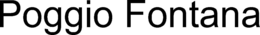 POGGIO FONTANA trademark