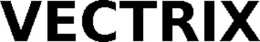 VECTRIX trademark