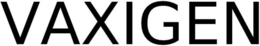 VAXIGEN trademark