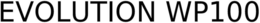 EVOLUTION WP100 trademark