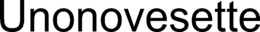 UNONOVESETTE trademark