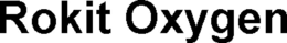 ROKIT OXYGEN trademark