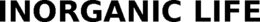 INORGANIC LIFE trademark