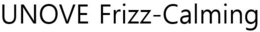 UNOVE FRIZZ-CALMING trademark
