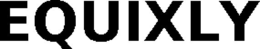 EQUIXLY trademark
