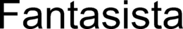 FANTASISTA trademark