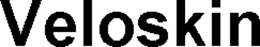 VELOSKIN trademark