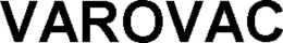VAROVAC trademark