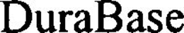 DURABASE trademark
