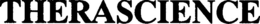 THERASCIENCE trademark
