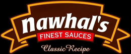 NAWHAL'S FINEST SAUCES CLASSIC RECIPE trademark
