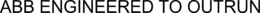 ABB ENGINEERED TO OUTRUN trademark