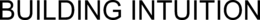 BUILDING INTUITION trademark