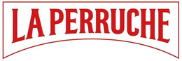 LA PERRUCHE trademark