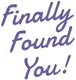 FINALLY FOUND YOU! trademark