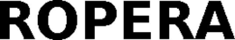 ROPERA trademark