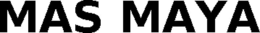 MAS MAYA trademark