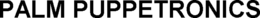 PALM PUPPETRONICS trademark