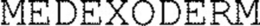 MEDEXODERM trademark
