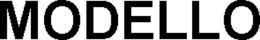 MODELLO trademark