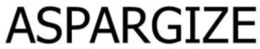 ASPARGIZE trademark
