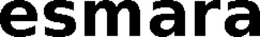 ESMARA trademark