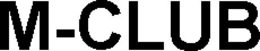 M-CLUB trademark