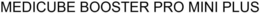 MEDICUBE BOOSTER PRO MINI PLUS trademark