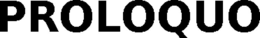 PROLOQUO trademark