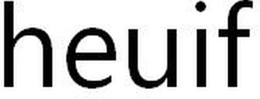 HEUIF trademark