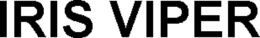 IRIS VIPER trademark