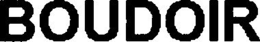 BOUDOIR trademark