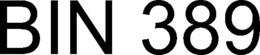 BIN 389 trademark