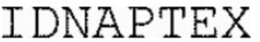IDNAPTEX trademark