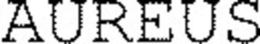 AUREUS trademark