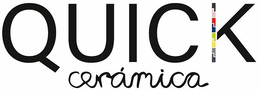 QUICK CERáMICA trademark