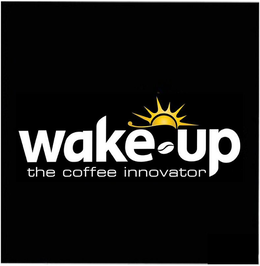 WAKE UP THE COFFEE INNOVATOR trademark