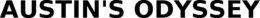 AUSTIN'S ODYSSEY trademark