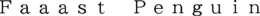 FAAAST PENGUIN trademark