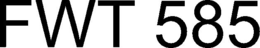 FWT 585 trademark